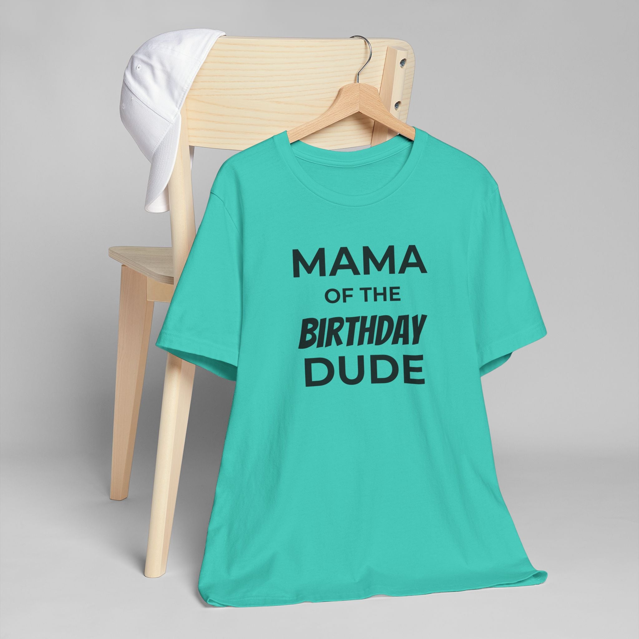 Mama of the Birthday Dude Tee