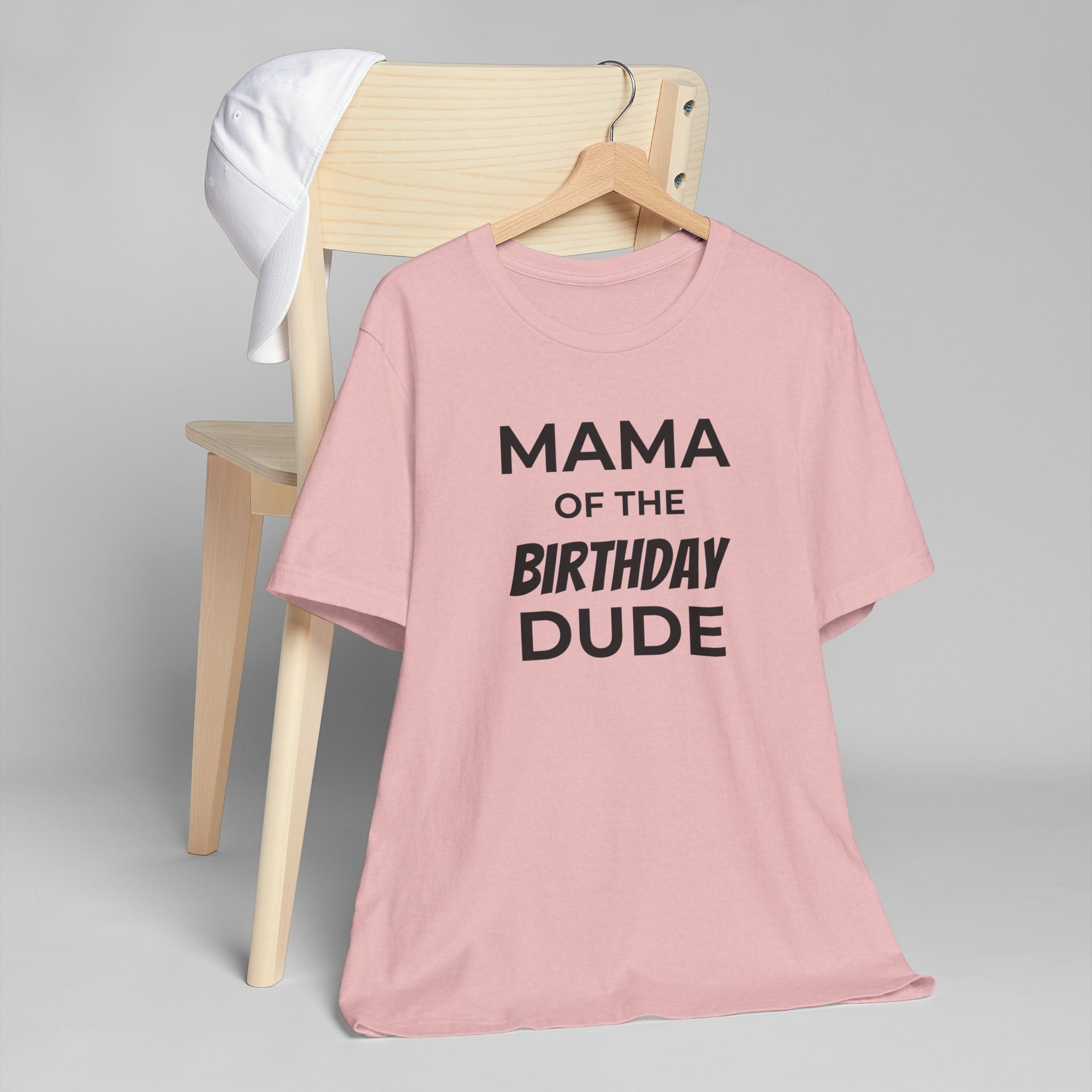 Mama of the Birthday Dude Tee