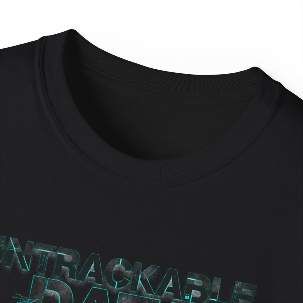 T-Shirt — "Untrackable Data" Tech Privacy Graphic Tee