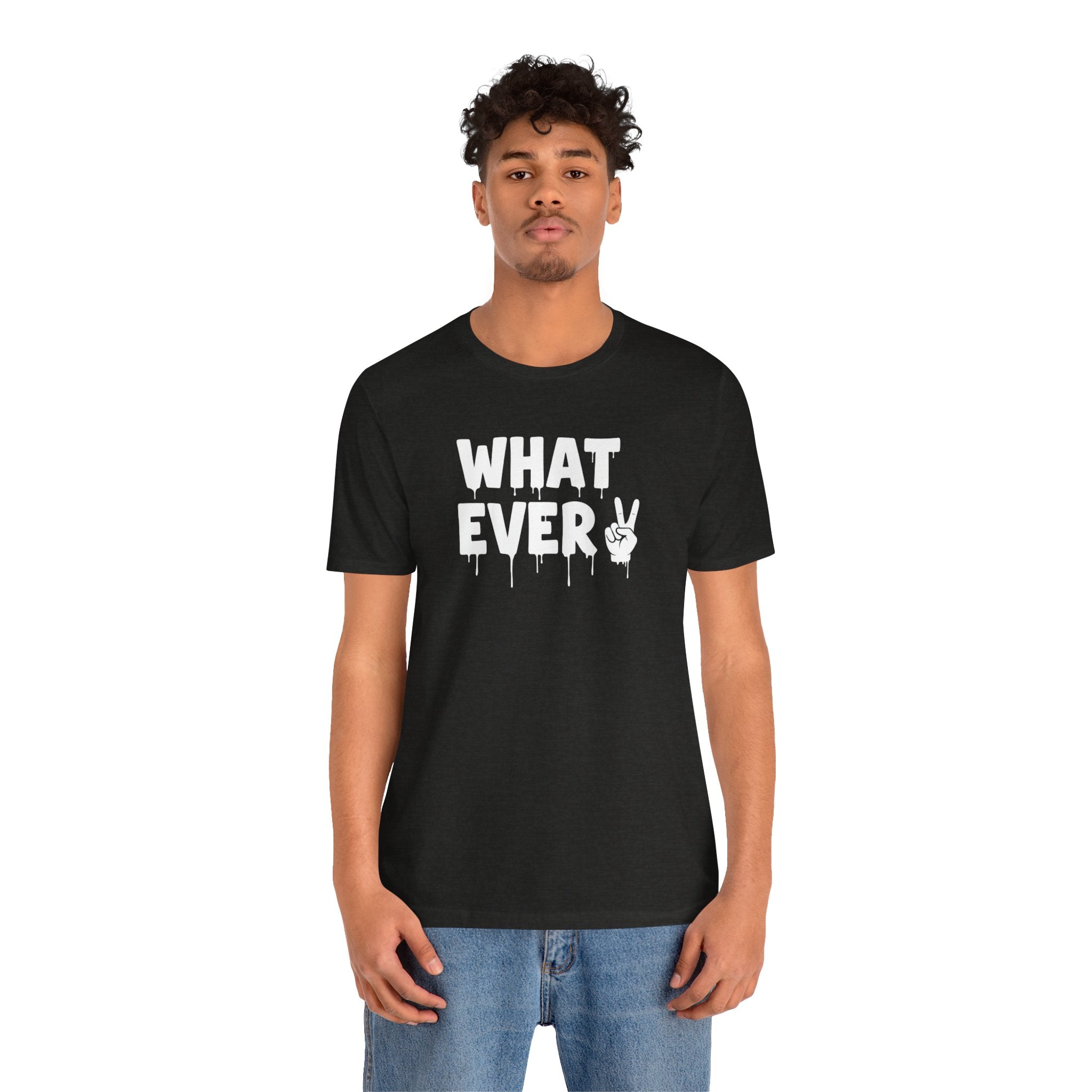 IT'S WHATEVER Unisex Graphic Tee