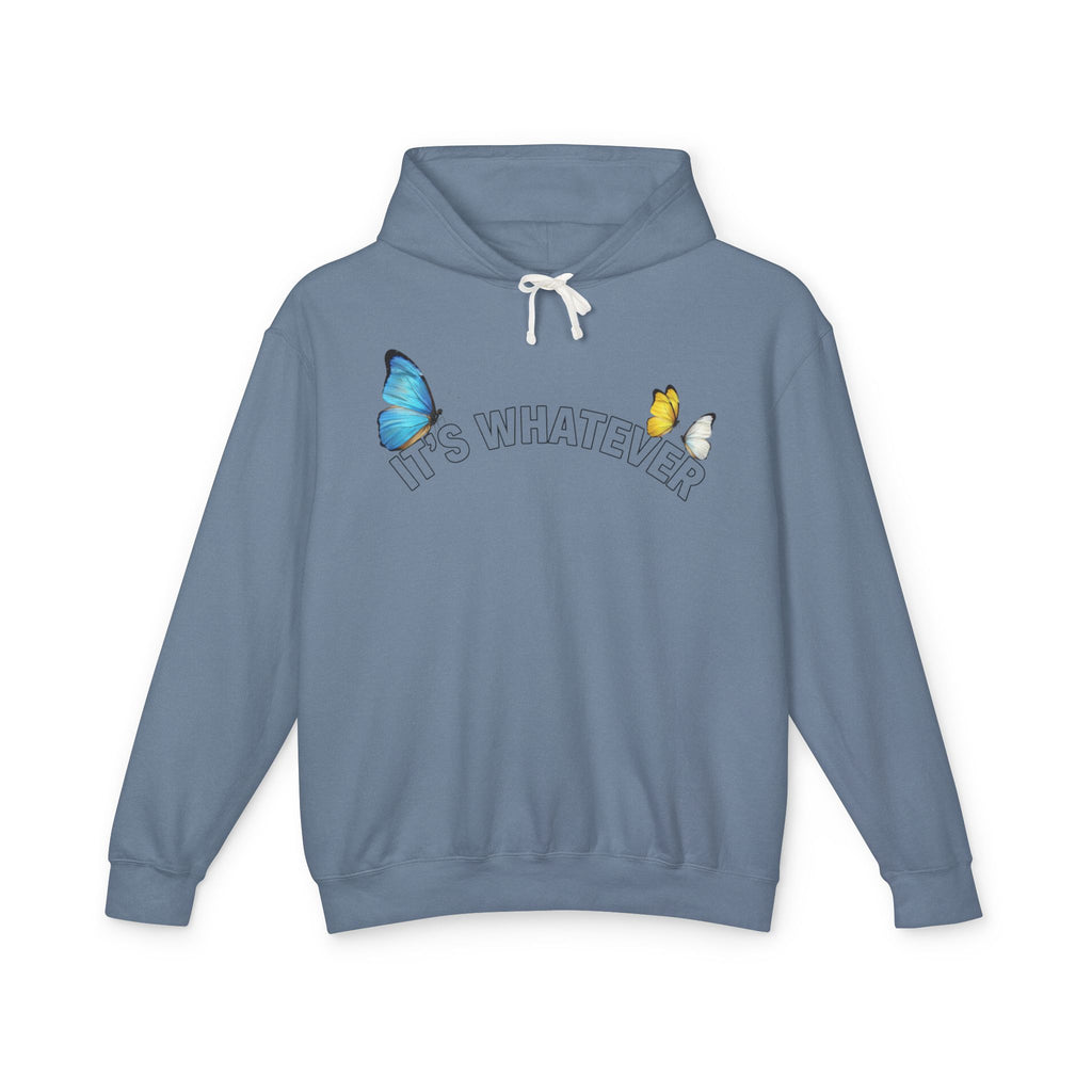 It's Whatever Butterfly Hoodie