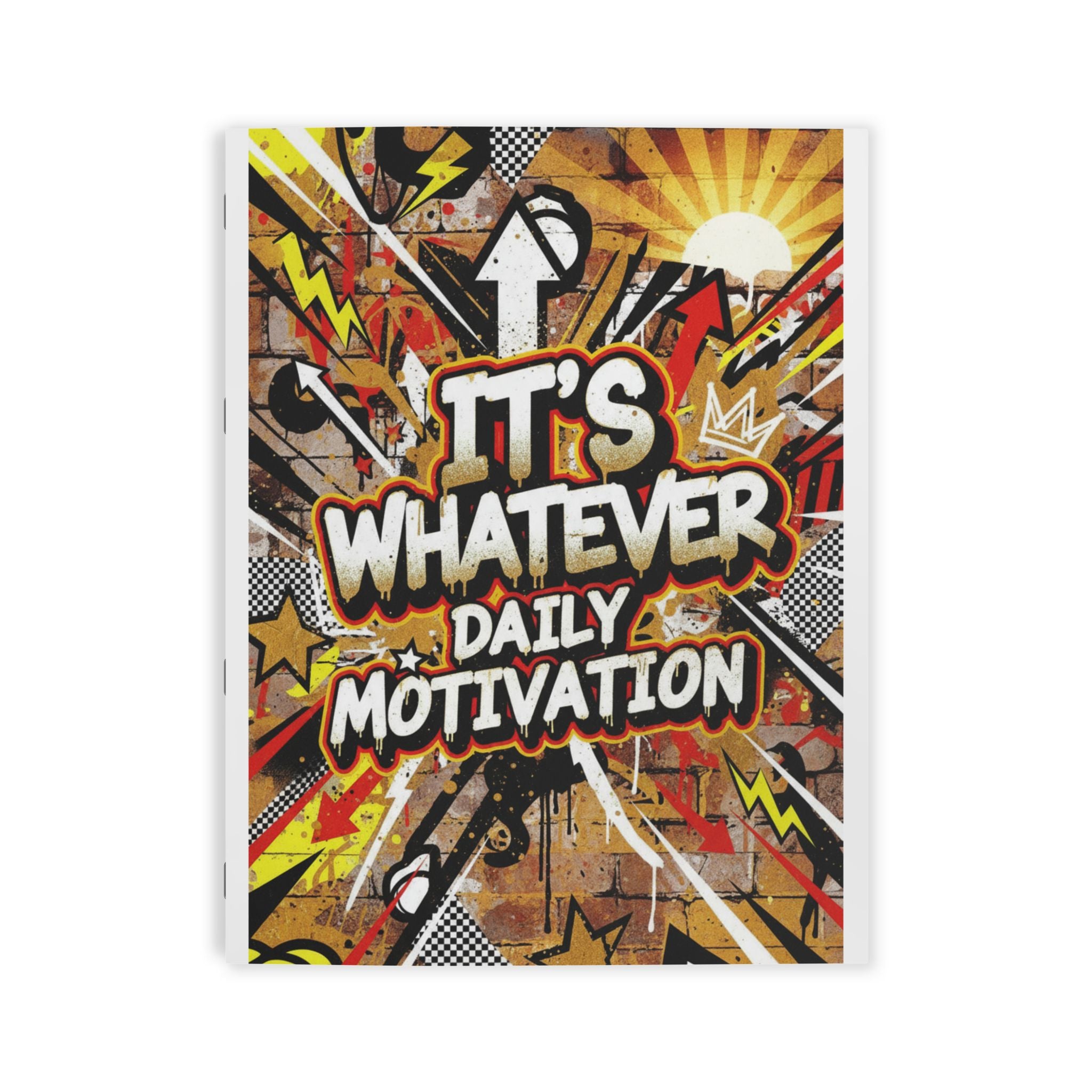 It's Whatever Daily Motivation Book