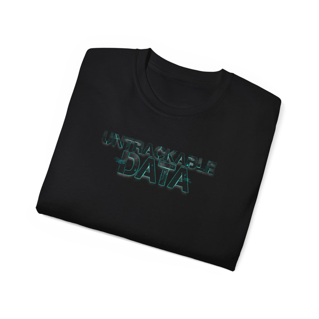 T-Shirt — "Untrackable Data" Tech Privacy Graphic Tee