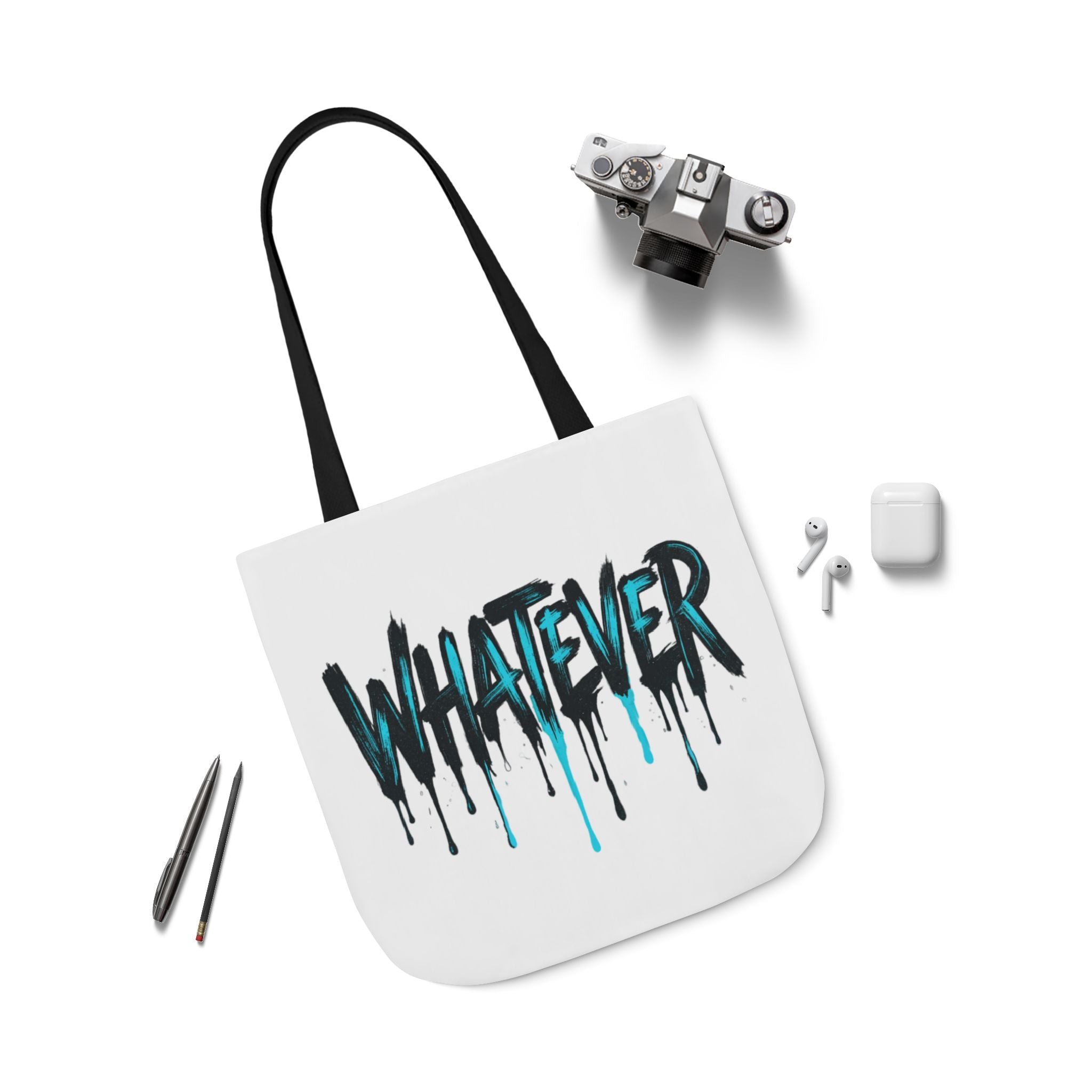 Whatever Drip Tote