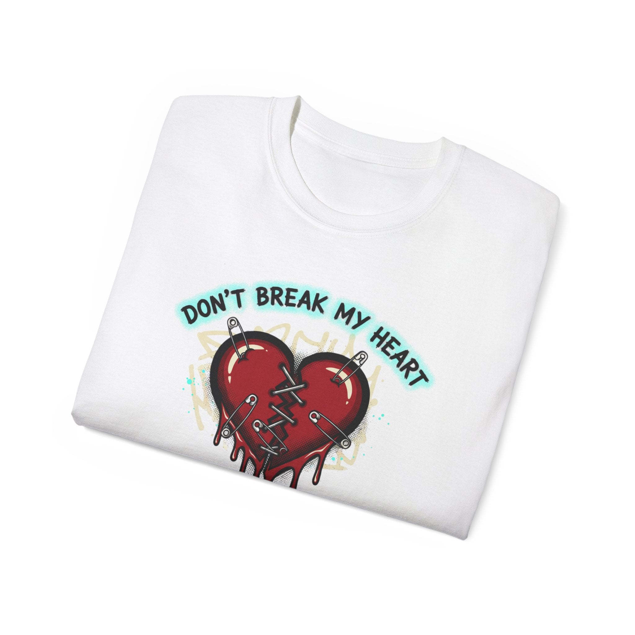 T-Shirt — "Don’t Break My Heart" Dripping Broken Heart Graphic Tee
