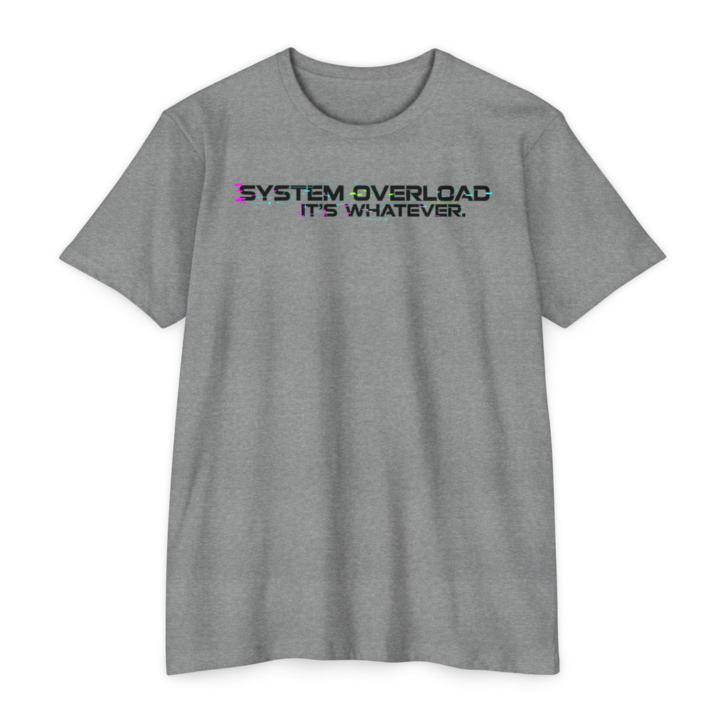 System Overload // IT'S WHATEVER Graphic Tee