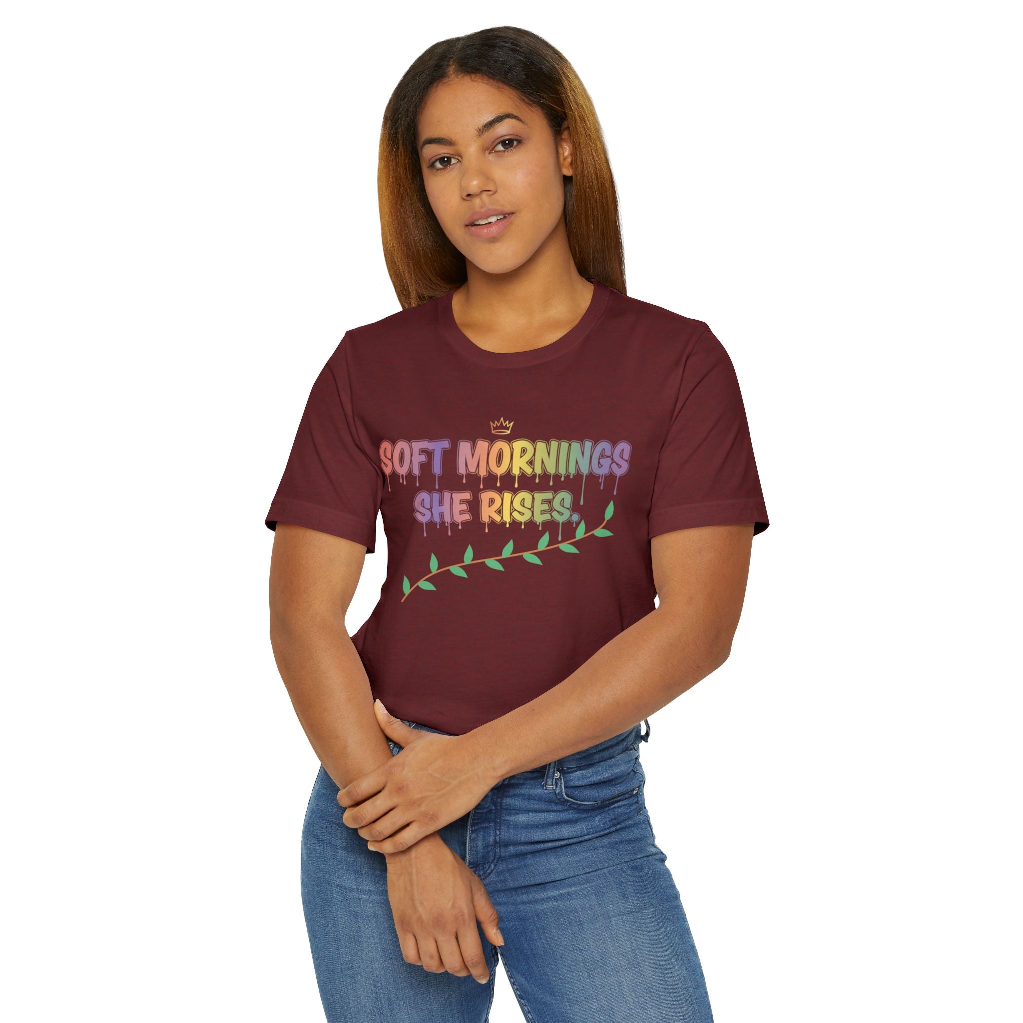 Soft Mornings. She Rises. — Women's Empowerment Tee