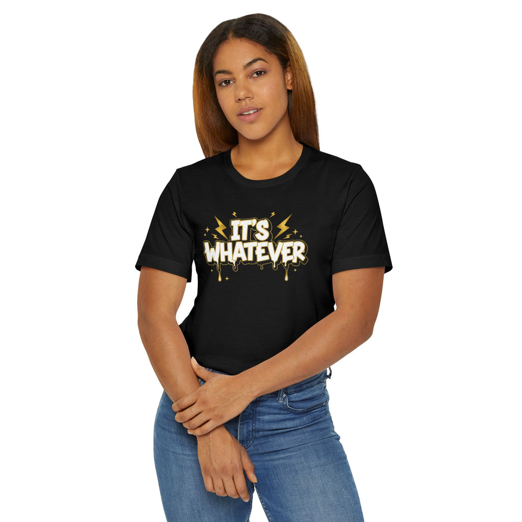 "It's Whatever" Graphic Tee