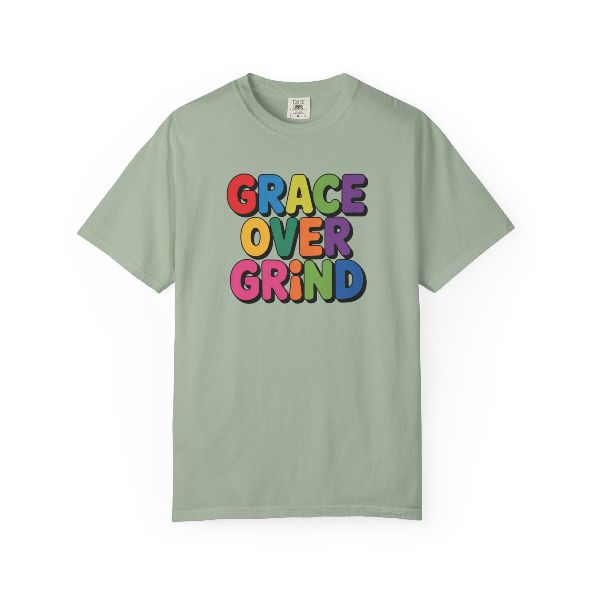 Grace Over Grind T-Shirt — Colorful Positive Faith Tee