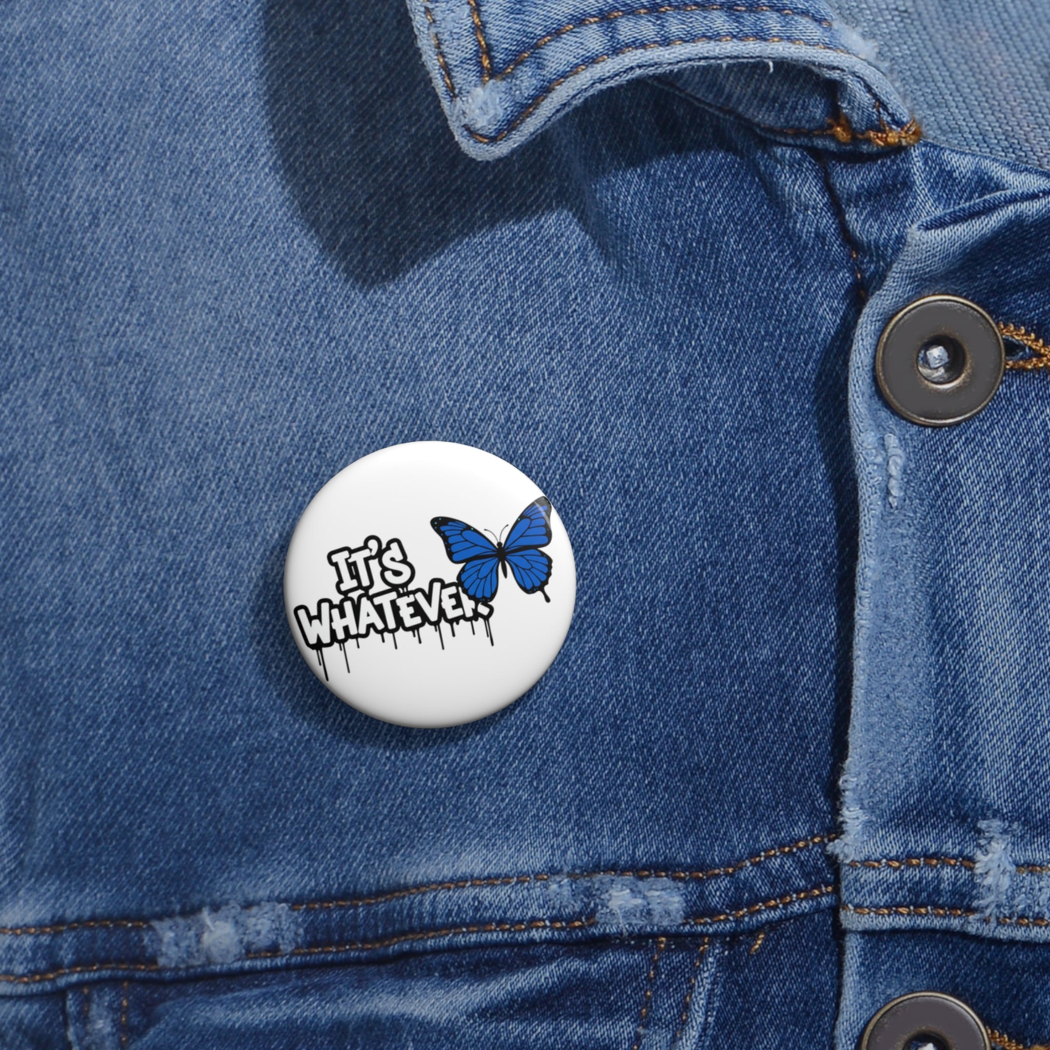 Butterfly Pin Button | It's Whatever
