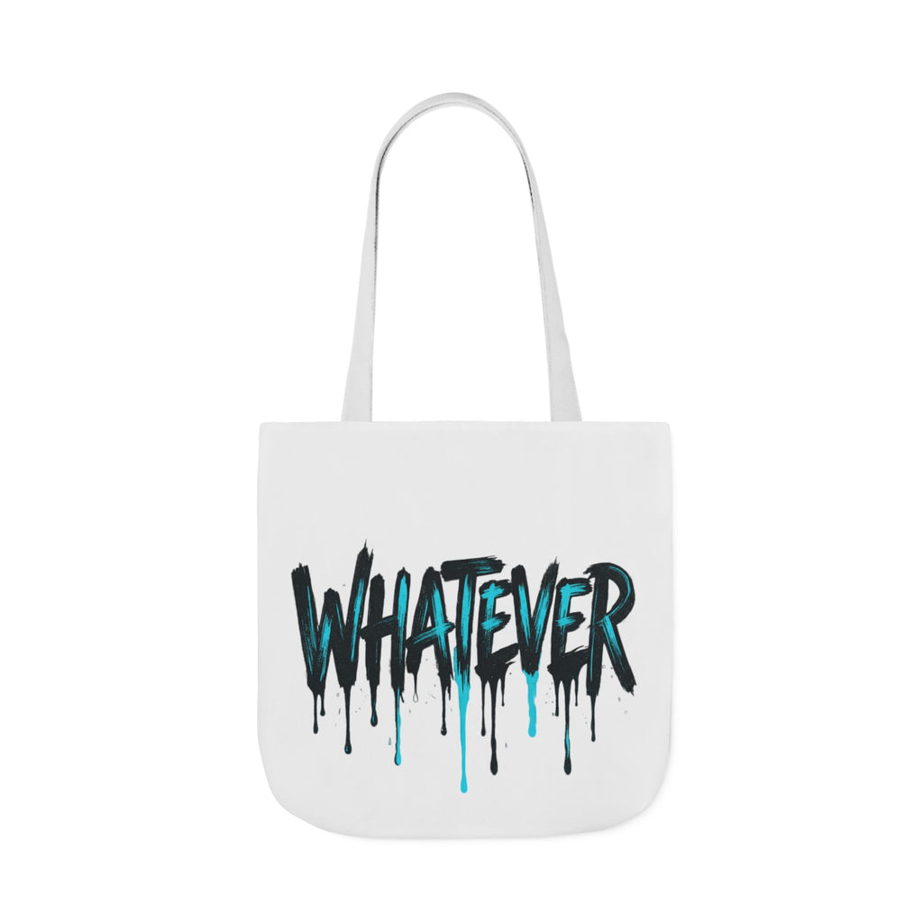 Whatever Drip Tote
