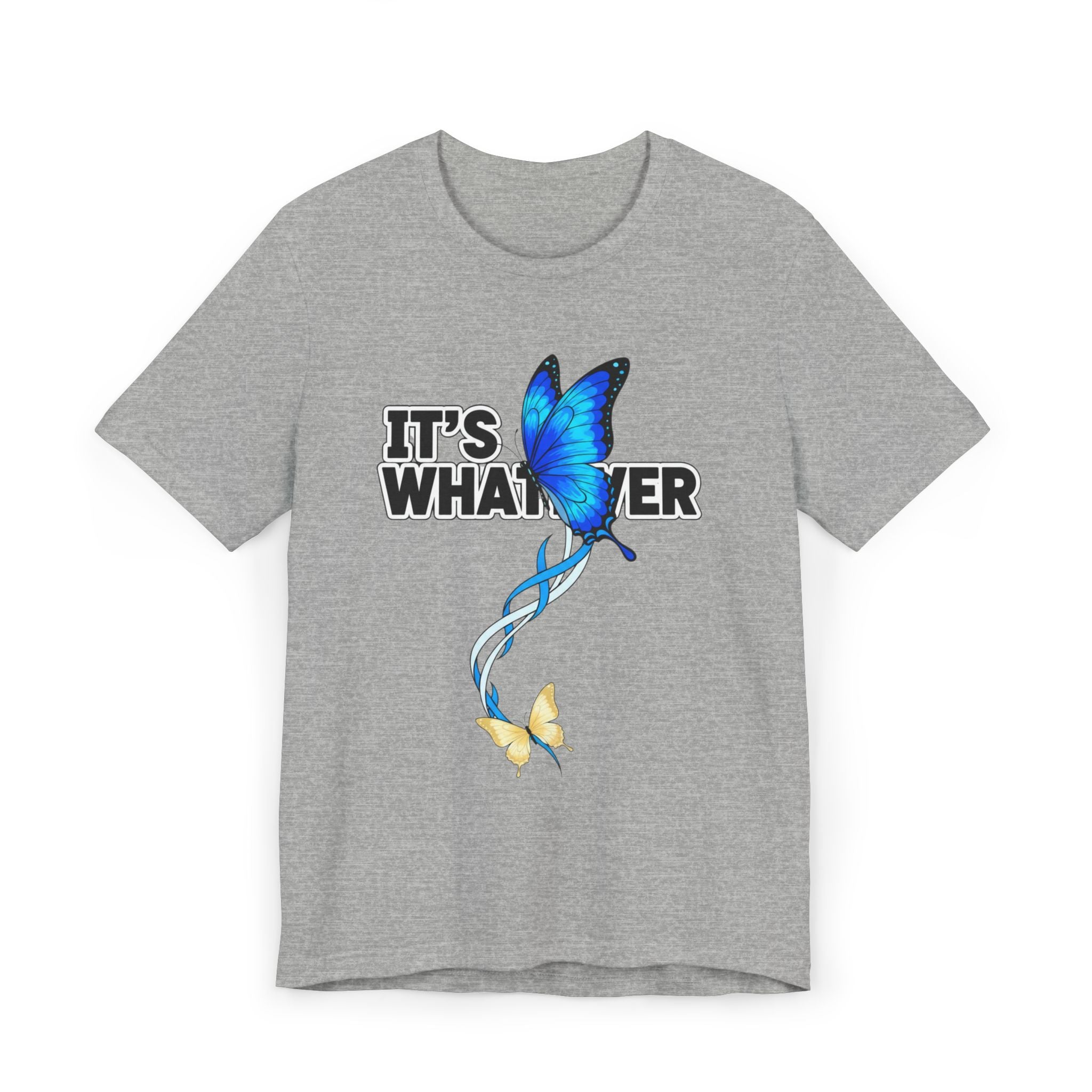 It's Whatever Blue Butterfly Tee