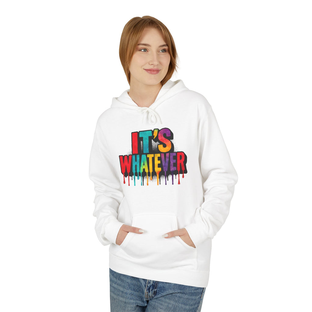 'It's Whatever' Color Drip Hoodie
