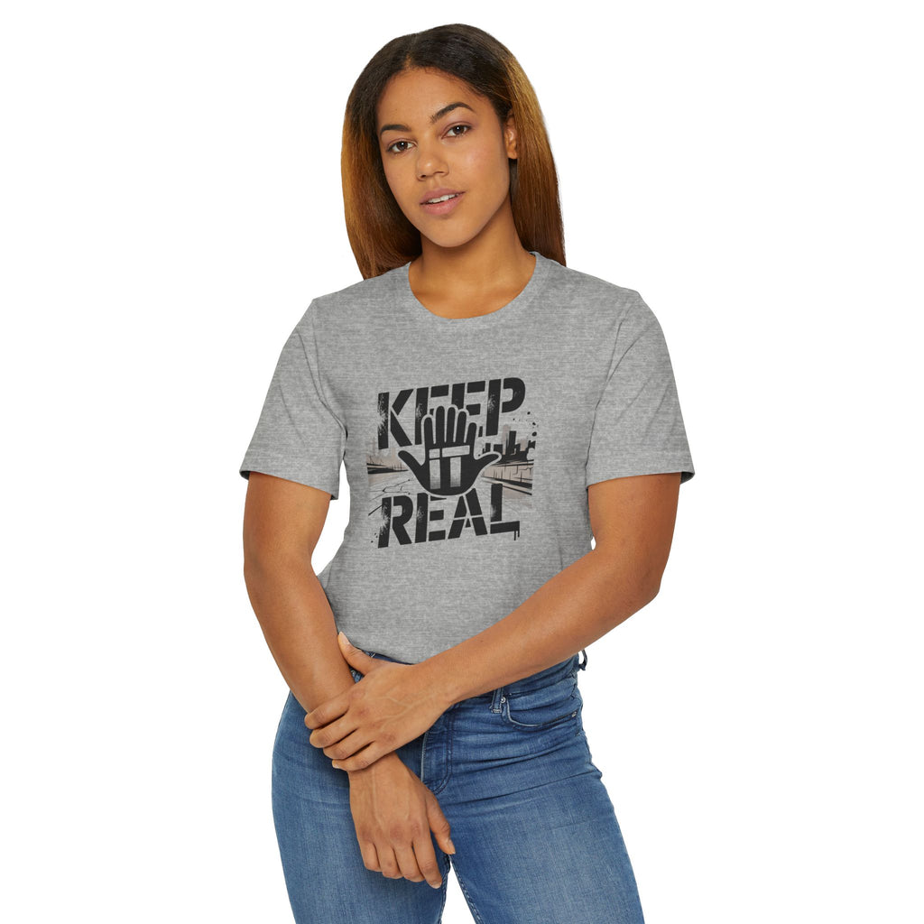 Keep It Real T‑Shirt – Urban Hand Graphic Tee
