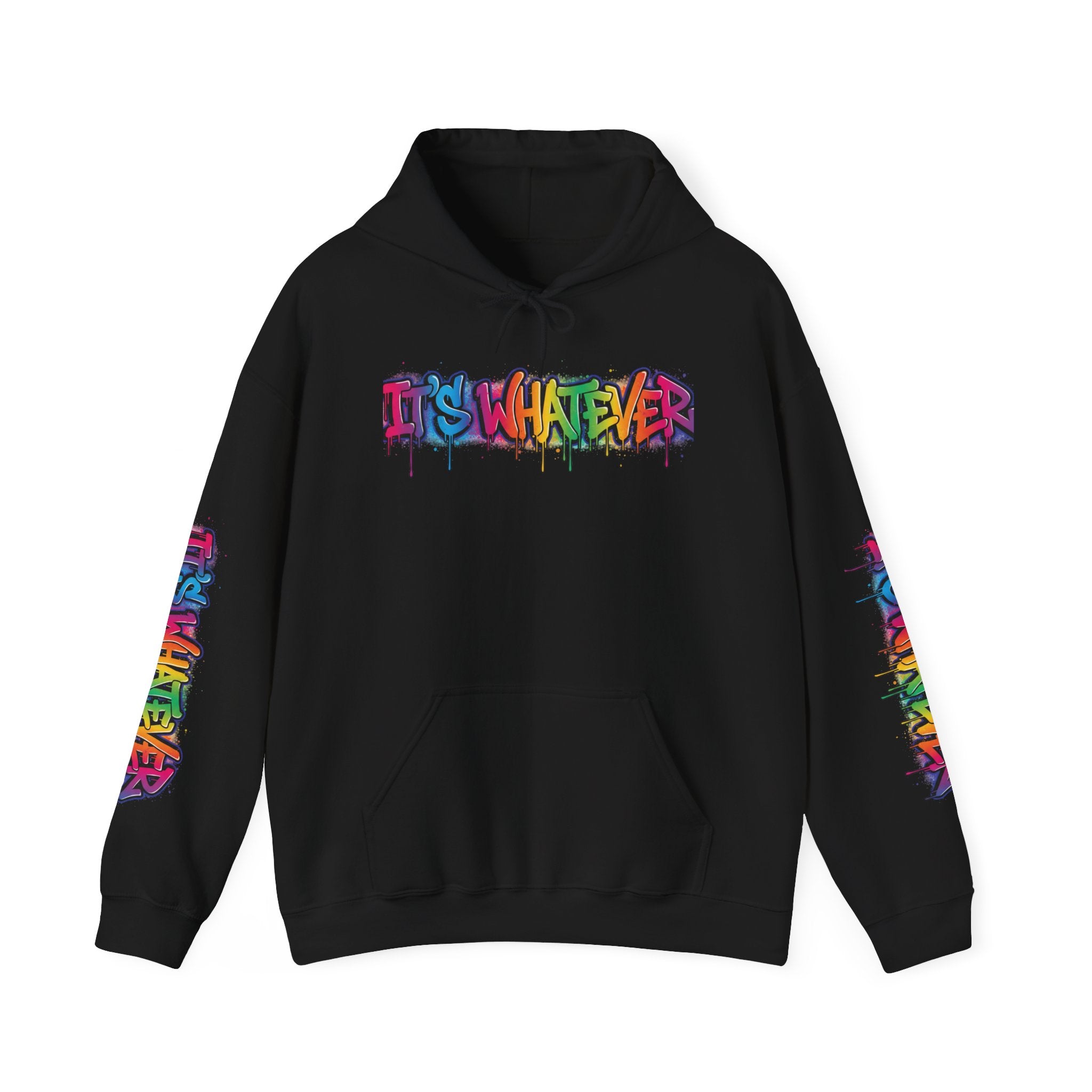 IT'S WHATEVER Drip Hoodie — Streetwear Pullover