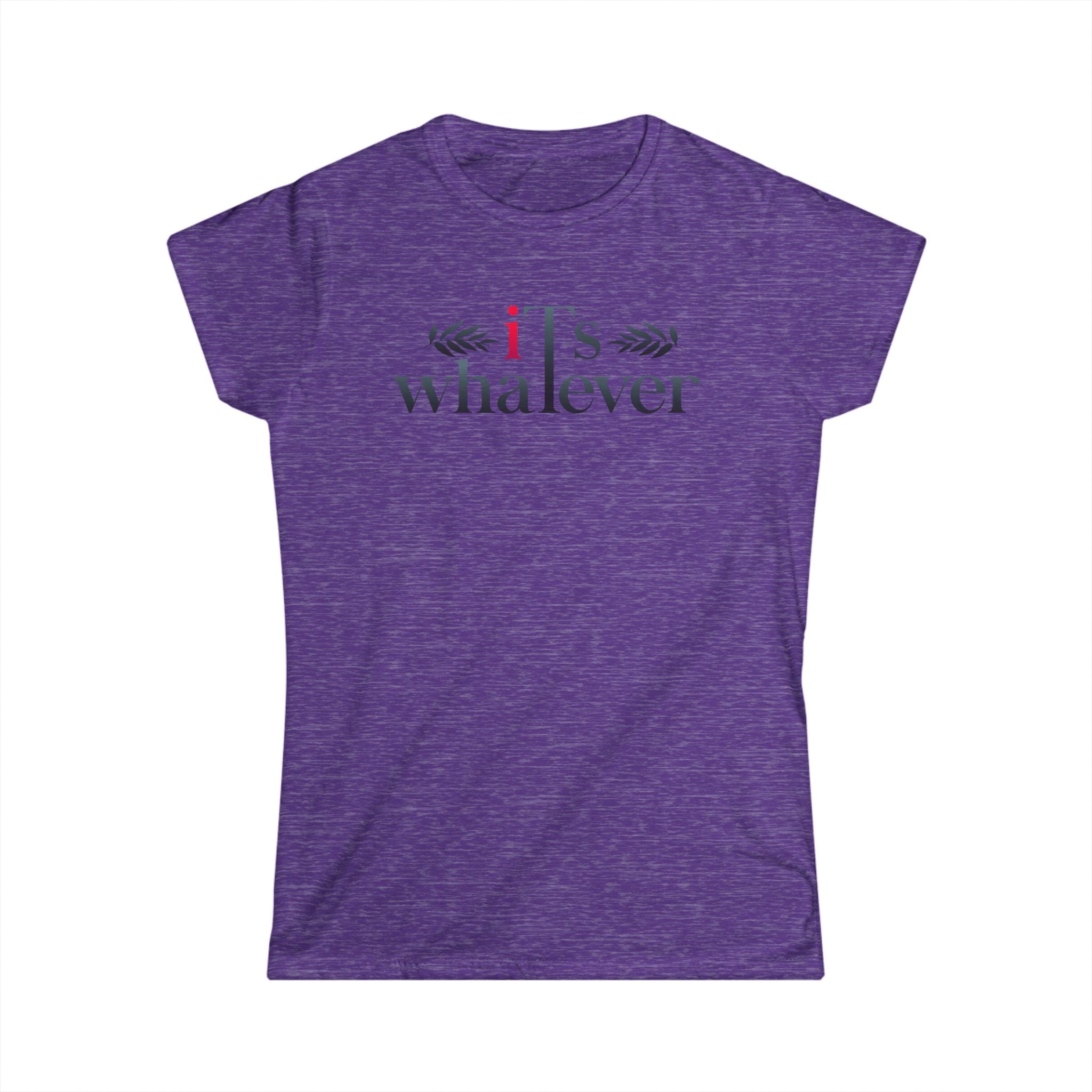 Women's Tee - "It's Whatever" Minimal Casual Graphic Shirt
