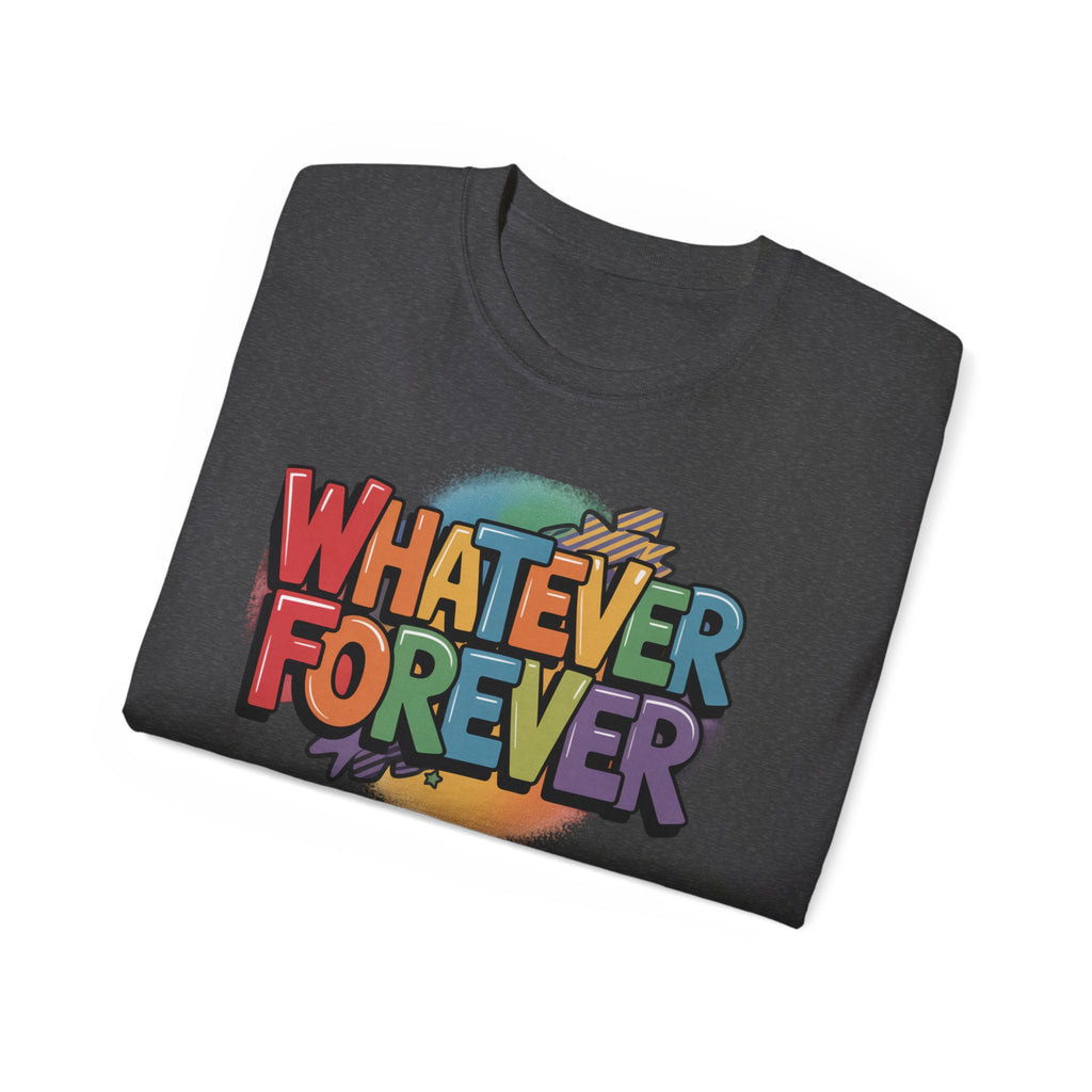 Whatever Forever Graphic Tee — Retro Rainbow Casual T‑Shirt