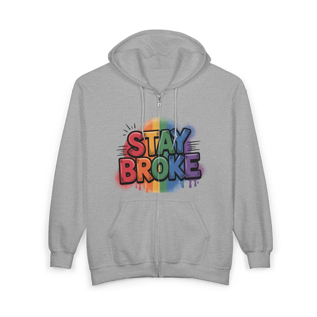 Stay Broke Rainbow Zip Hoodie — Funny Retro Graphic Full‑Zip Sweatshirt