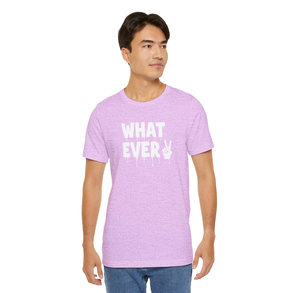 IT'S WHATEVER Unisex Graphic Tee