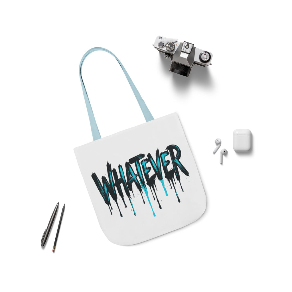 Whatever Drip Tote
