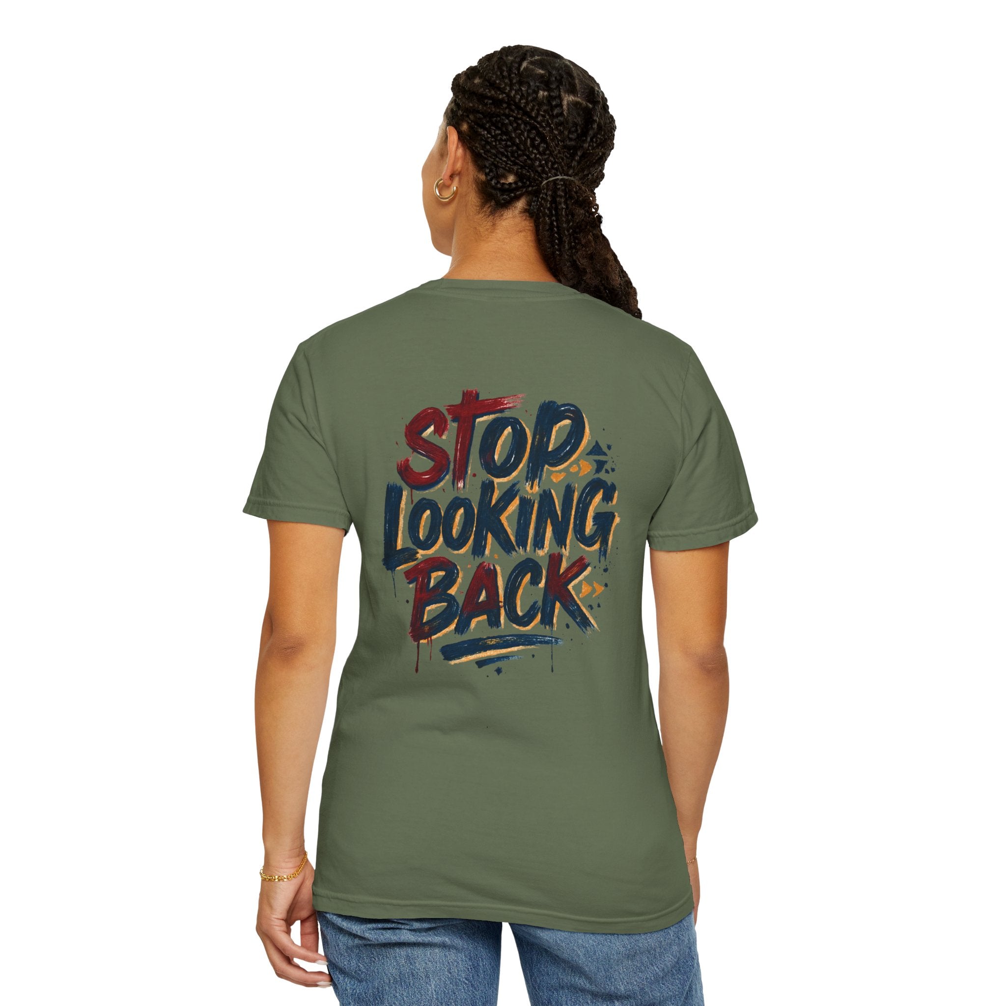 Stop Looking Back T-Shirt — Motivational Graphic Tee