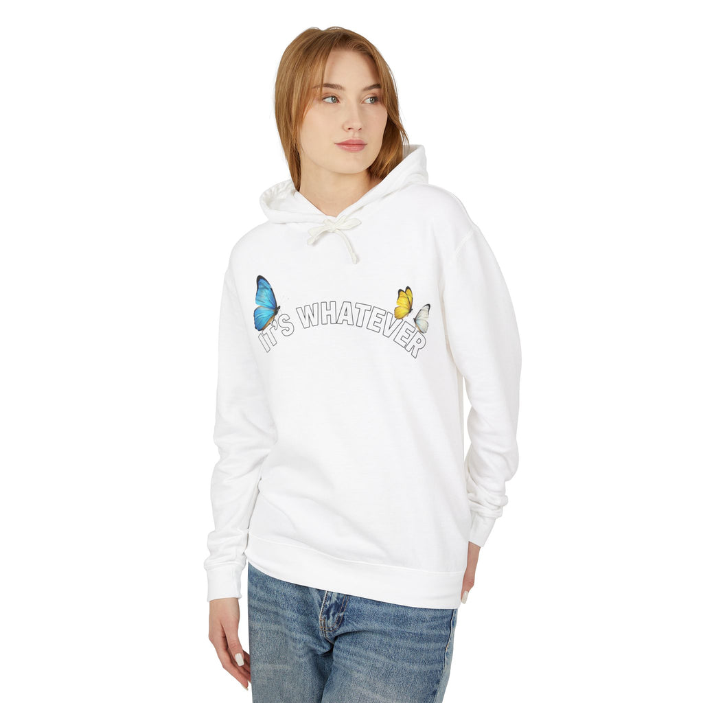 It's Whatever Butterfly Hoodie
