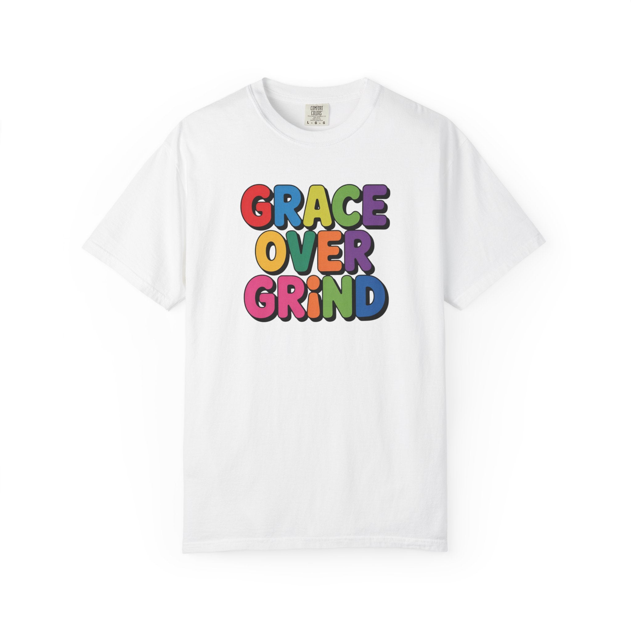 Grace Over Grind T-Shirt — Colorful Positive Faith Tee
