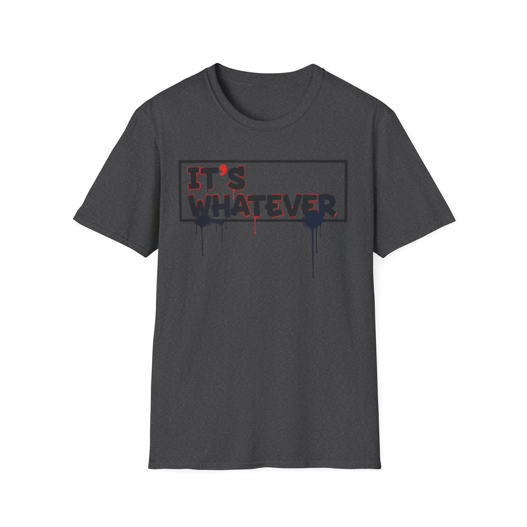 IT'S WHATEVER Drip Graffiti Graphic Tee