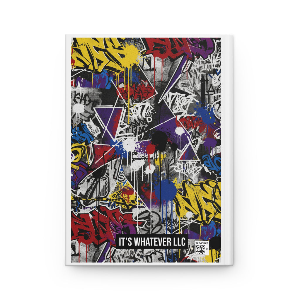 Graffiti Hardback Journal — "It's Whatever" Urban Street Art Notebook