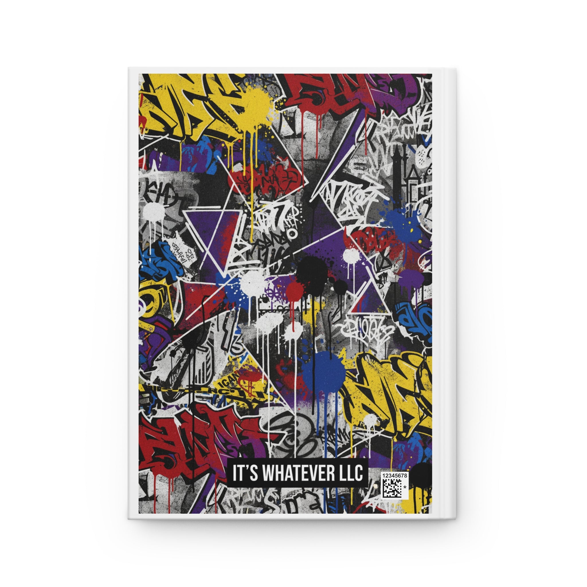 Graffiti Hardback Journal — "It's Whatever" Urban Street Art Notebook