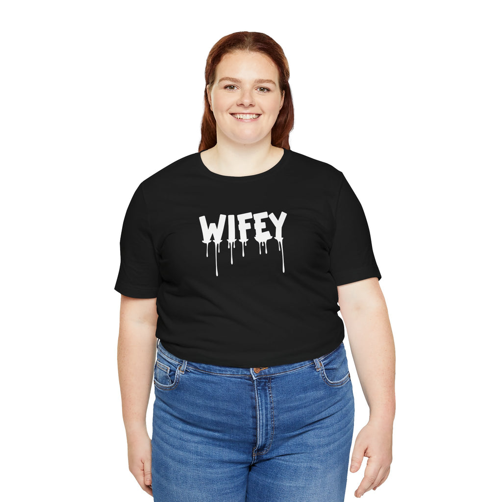 Wifey Drip Tee