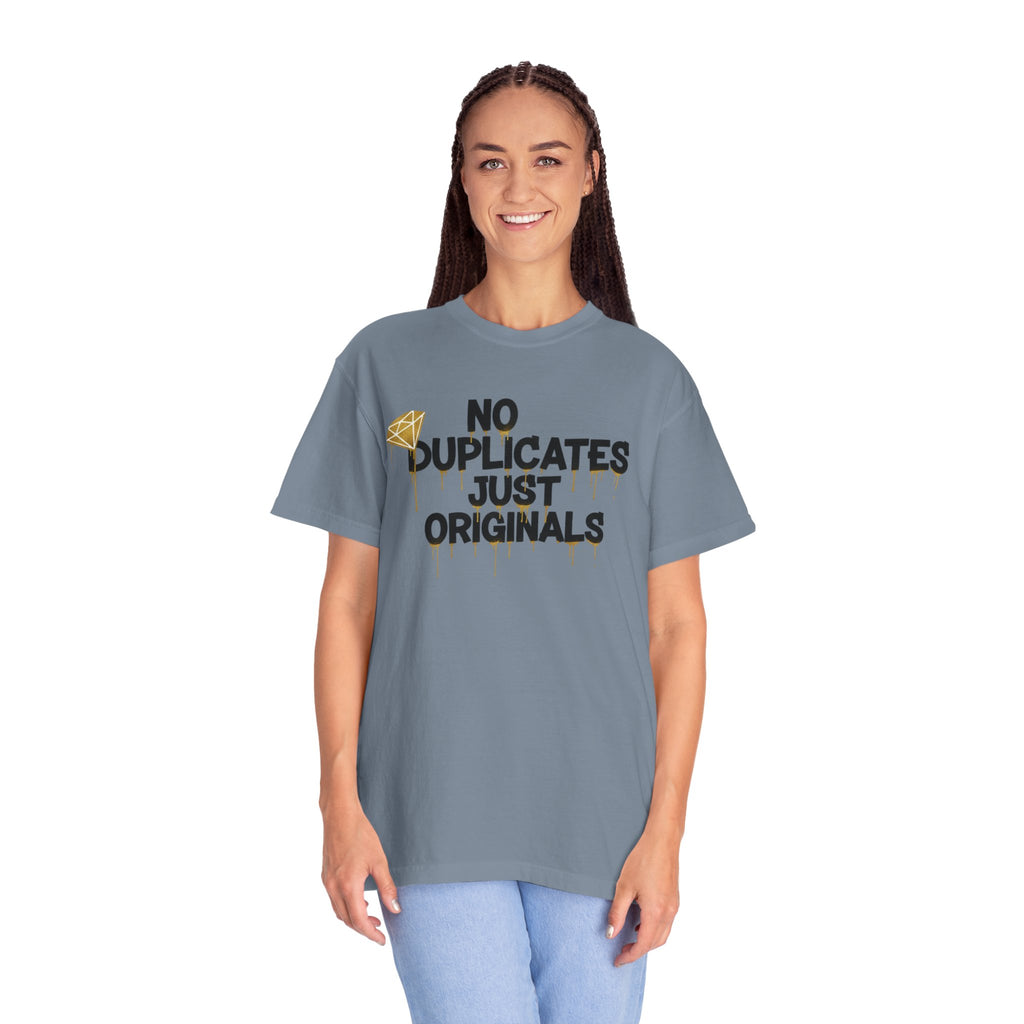 No Duplicates Just Originals T-Shirt — Bold Streetwear Graphic Tee