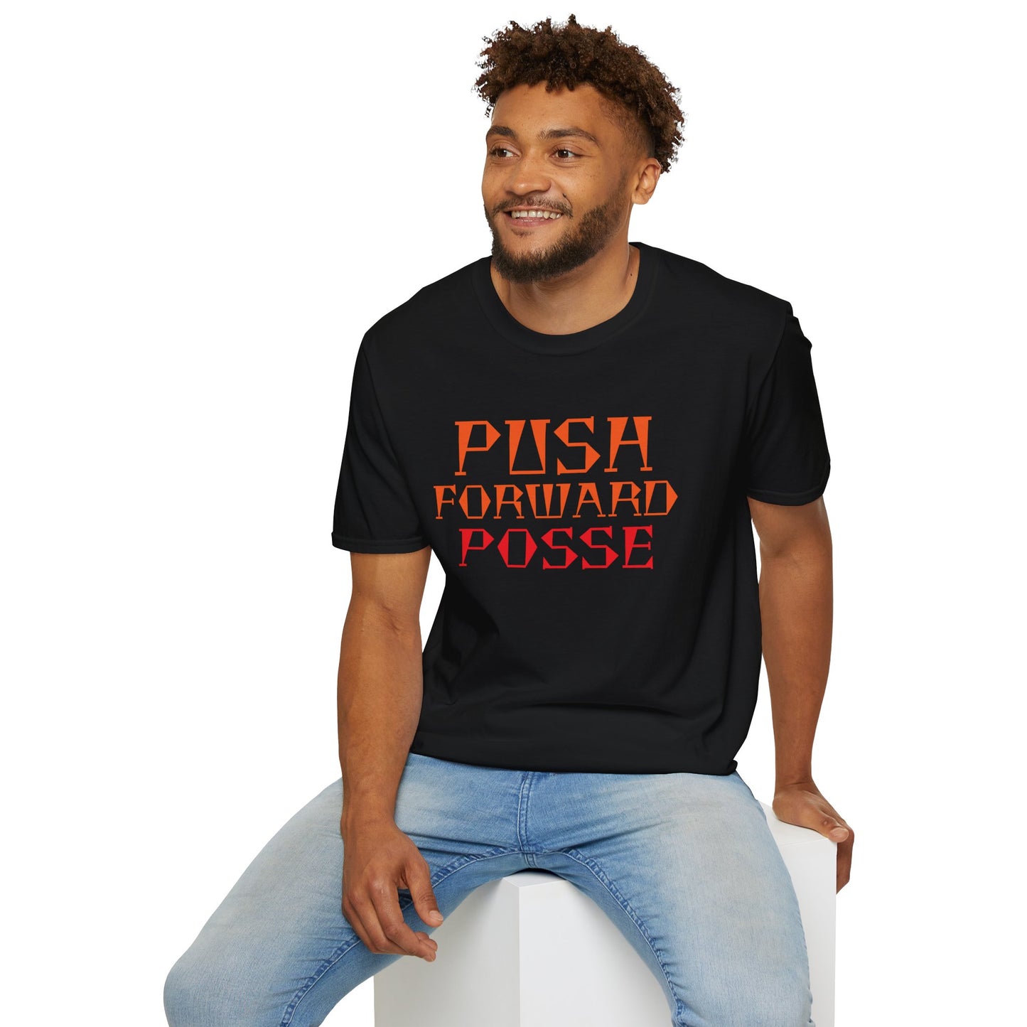 Inspirational T-Shirt - 'Push Forward Posse'