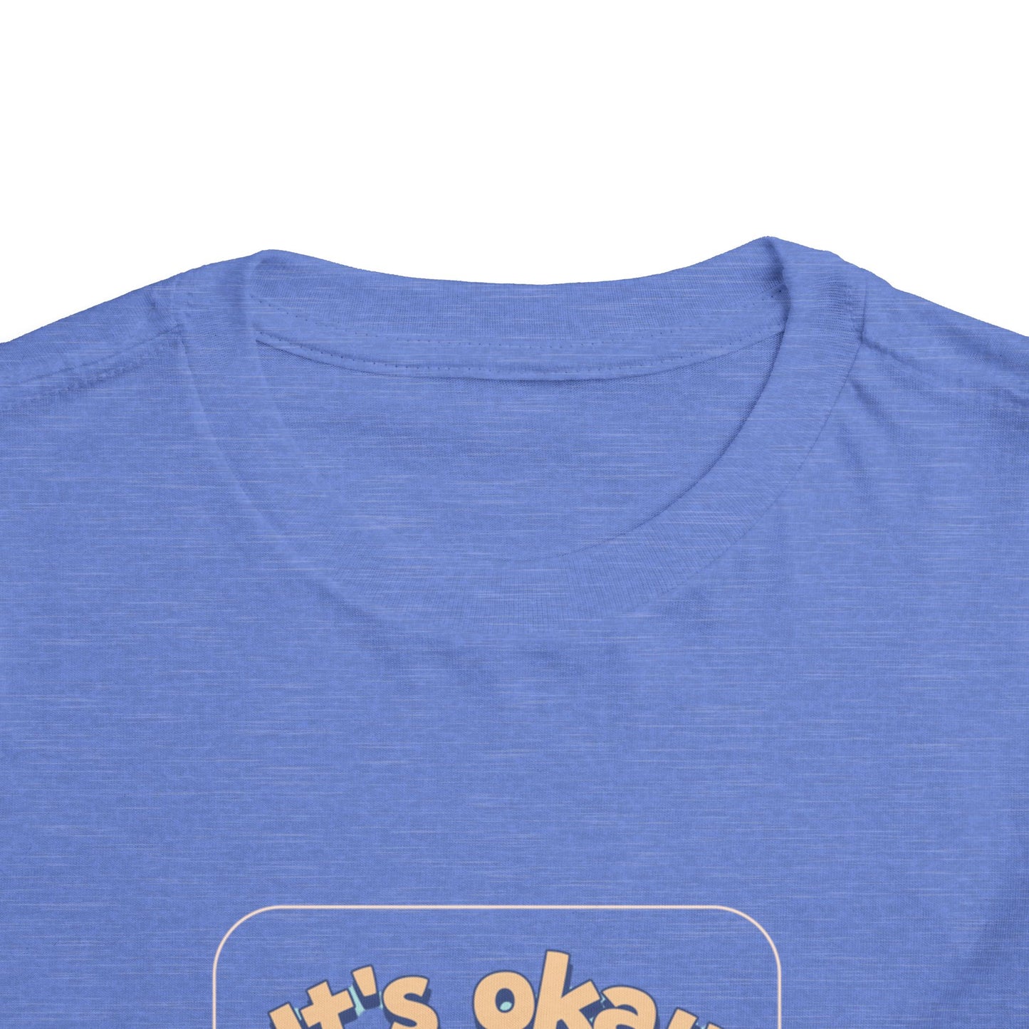 Toddler Tee - 'its ok not to be ok' Design