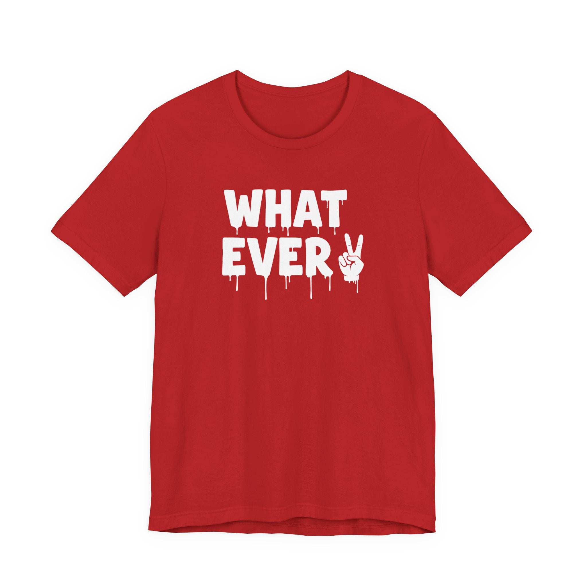 IT'S WHATEVER Unisex Graphic Tee