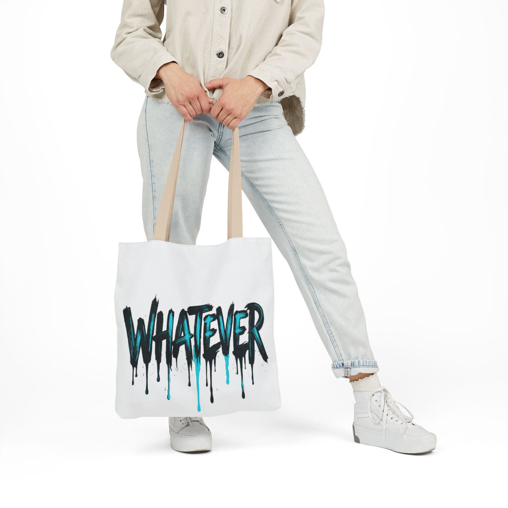 Whatever Drip Tote