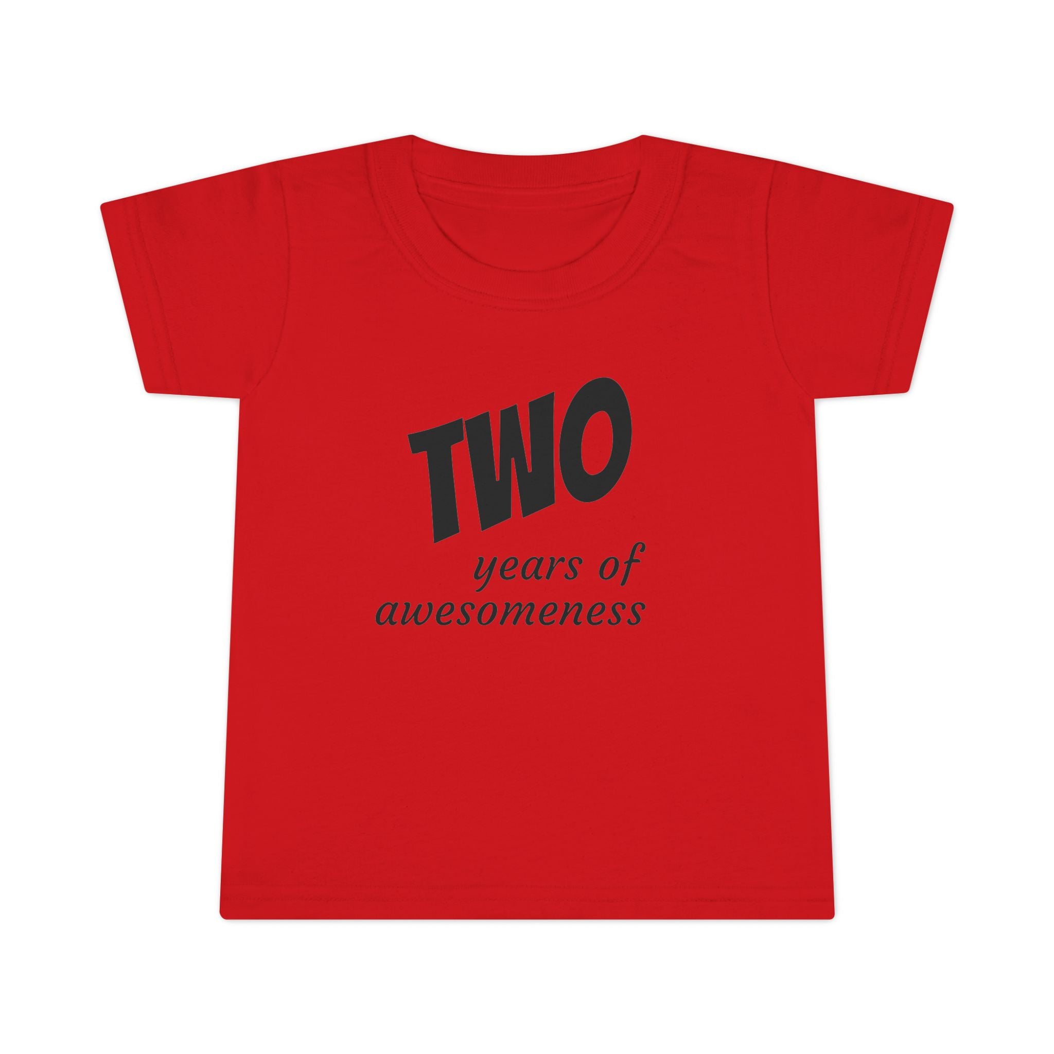 TWO Years of Awesomeness Toddler Tee