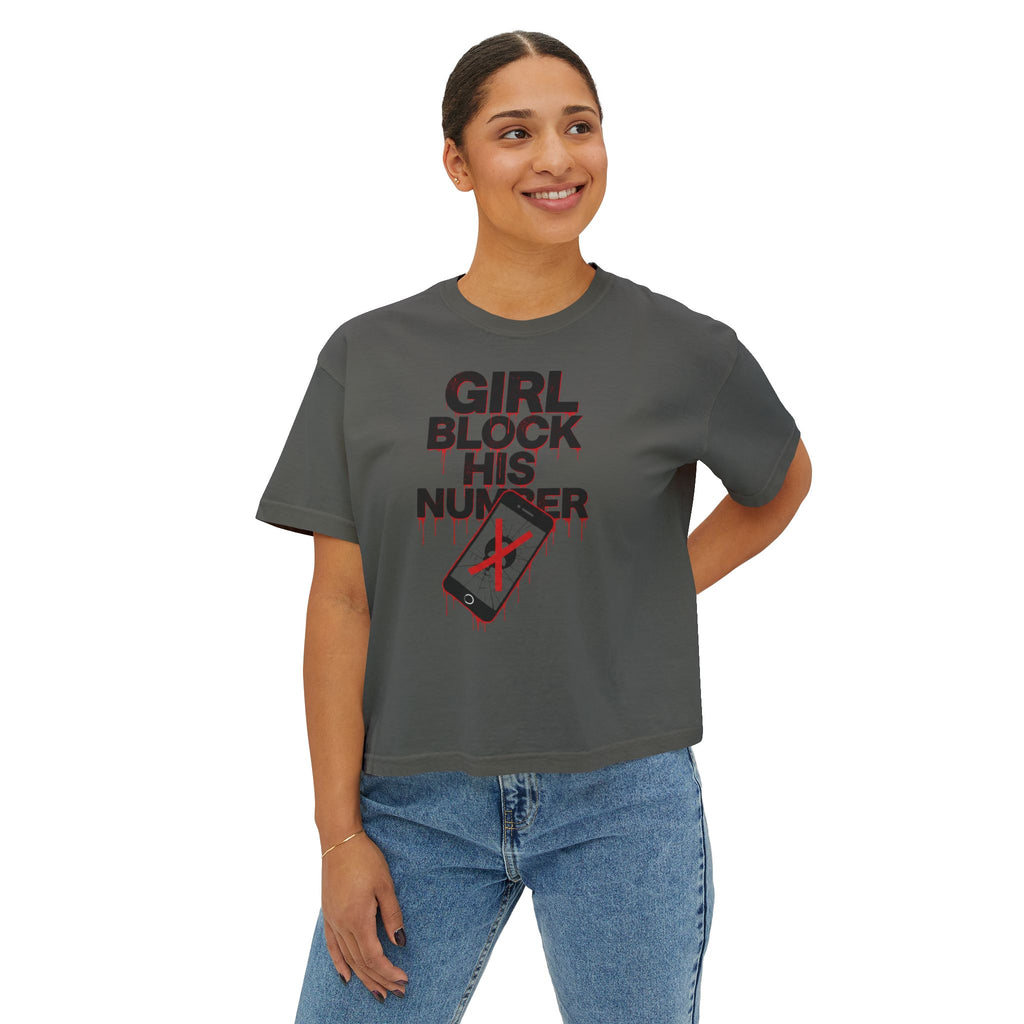 Girl Block His Number Boxy Tee - Funny Feminist Graphic Shirt