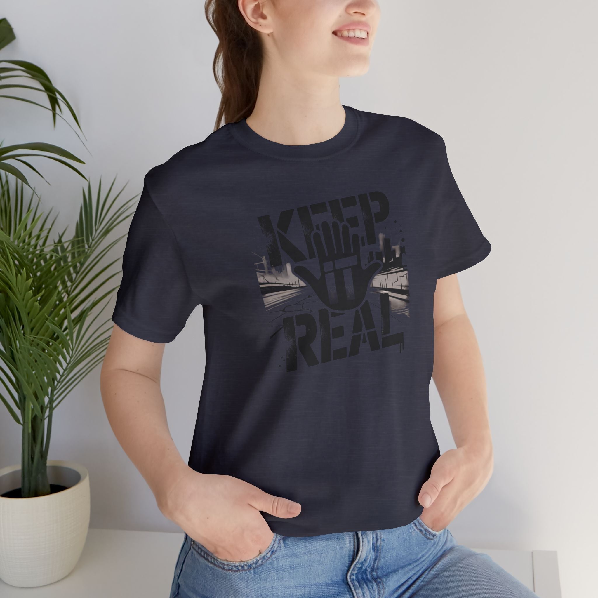 Keep It Real T‑Shirt – Urban Hand Graphic Tee
