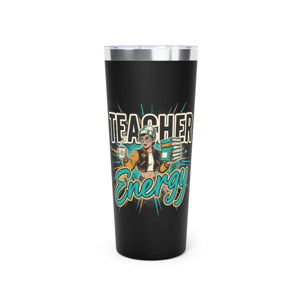 Teacher Energy 22oz Insulated Tumbler — Copper Vacuum Travel Mug for Teachers