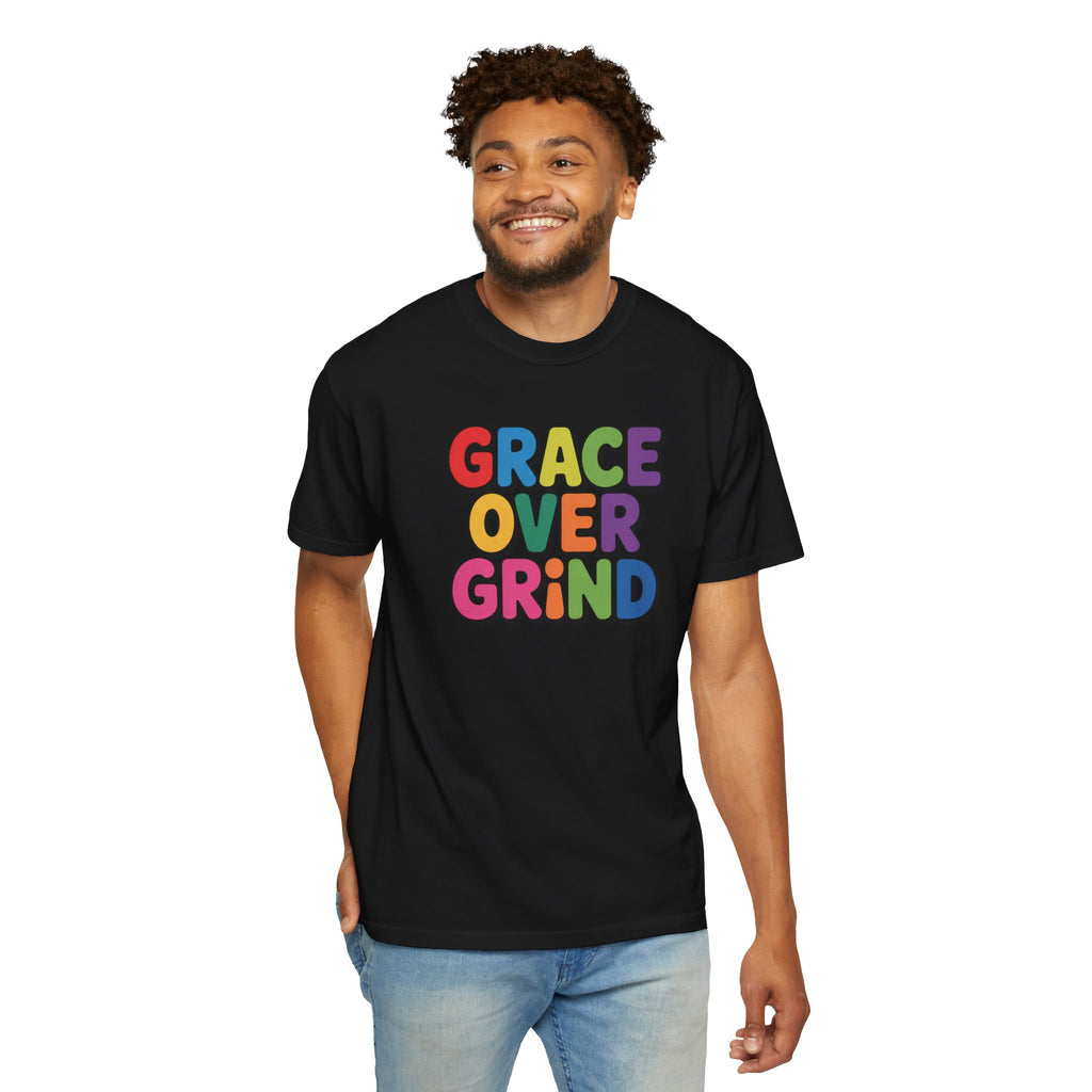 Grace Over Grind T-Shirt — Colorful Positive Faith Tee