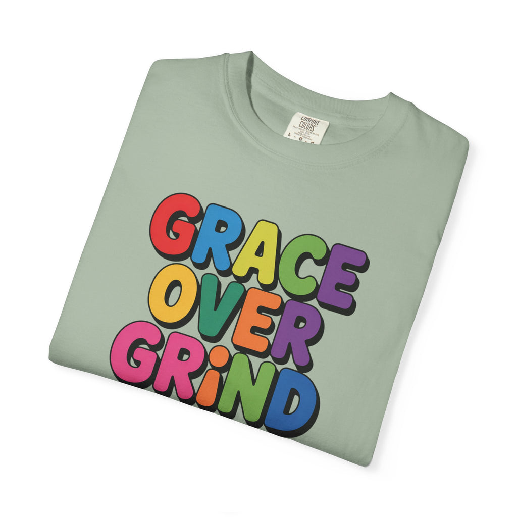 Grace Over Grind T-Shirt — Colorful Positive Faith Tee