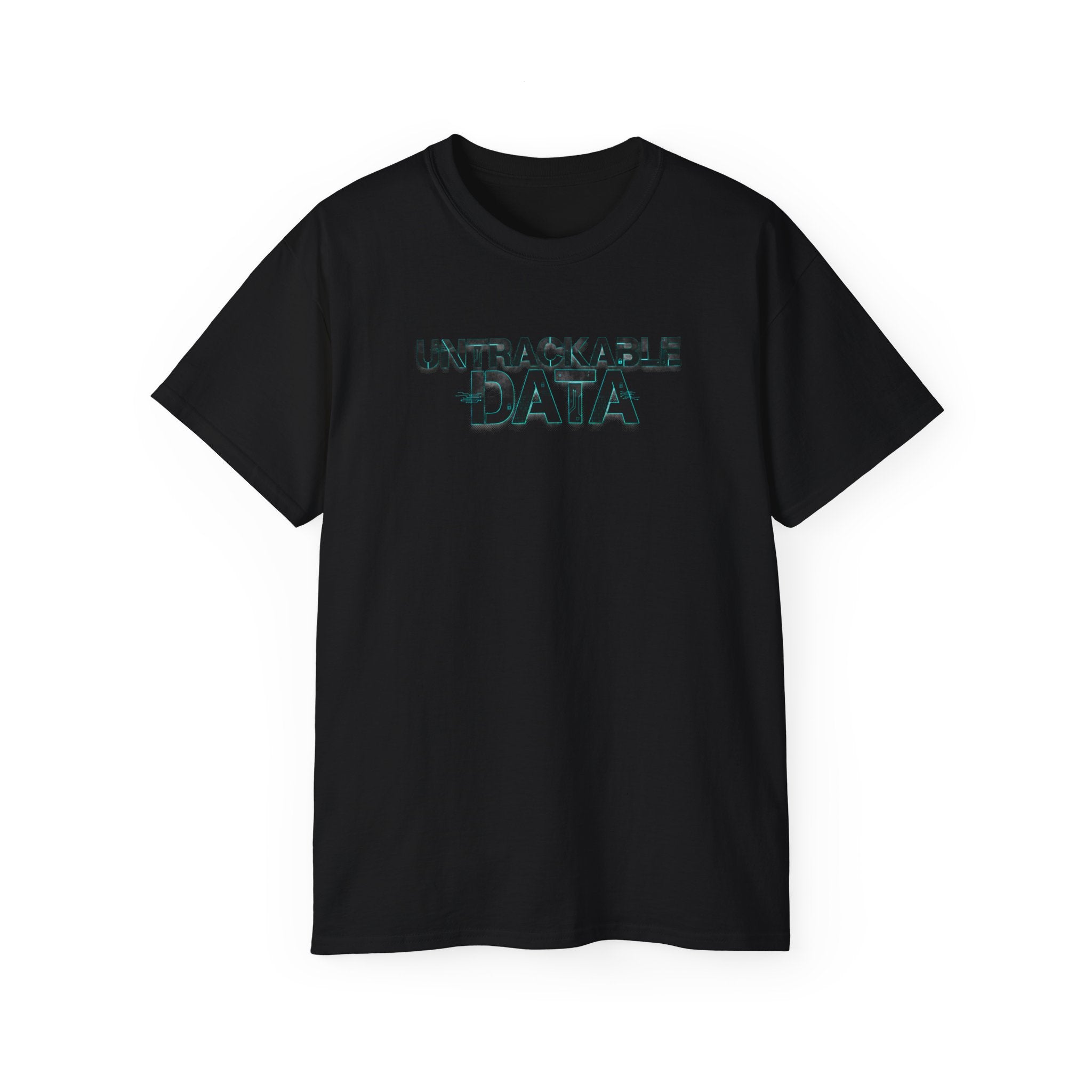 T-Shirt — "Untrackable Data" Tech Privacy Graphic Tee