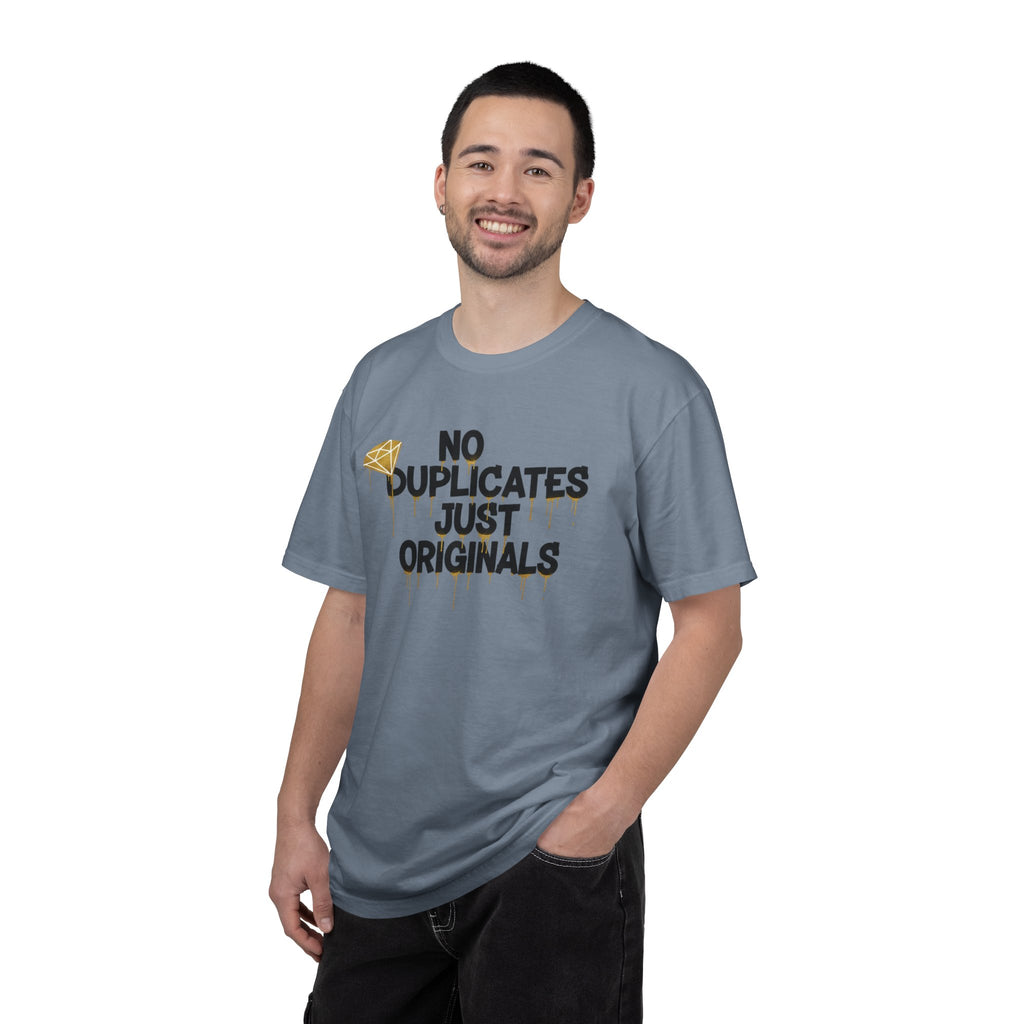 No Duplicates Just Originals T-Shirt — Bold Streetwear Graphic Tee