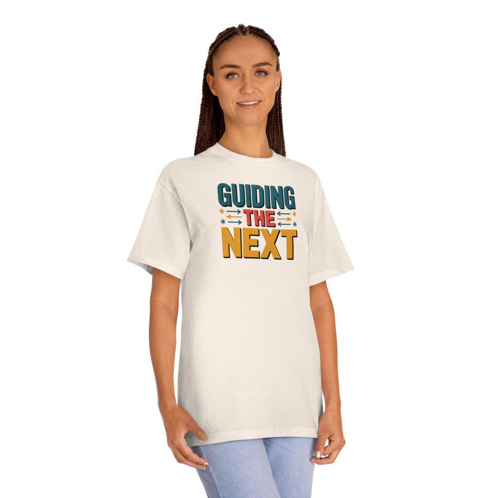 Guiding the Next Tee — Inspirational Teacher Shirt