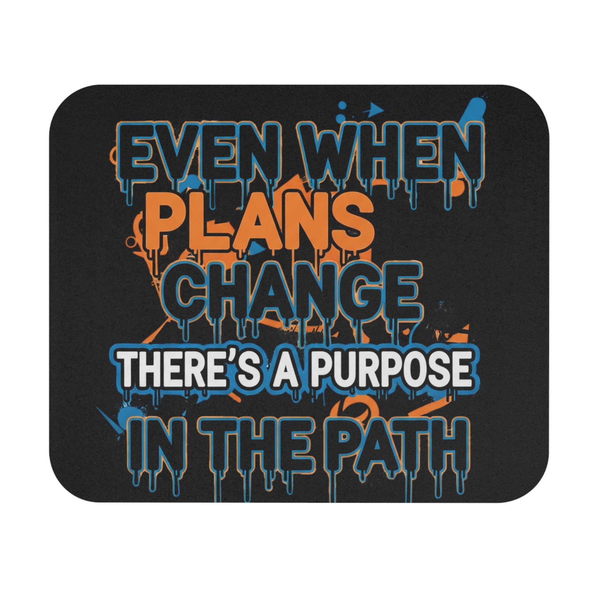 Purpose in the Path Mouse Pad