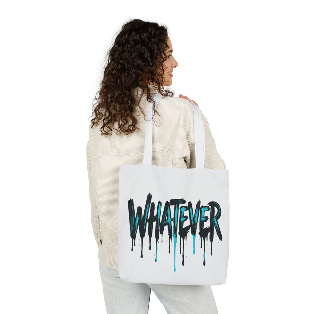 Whatever Drip Tote