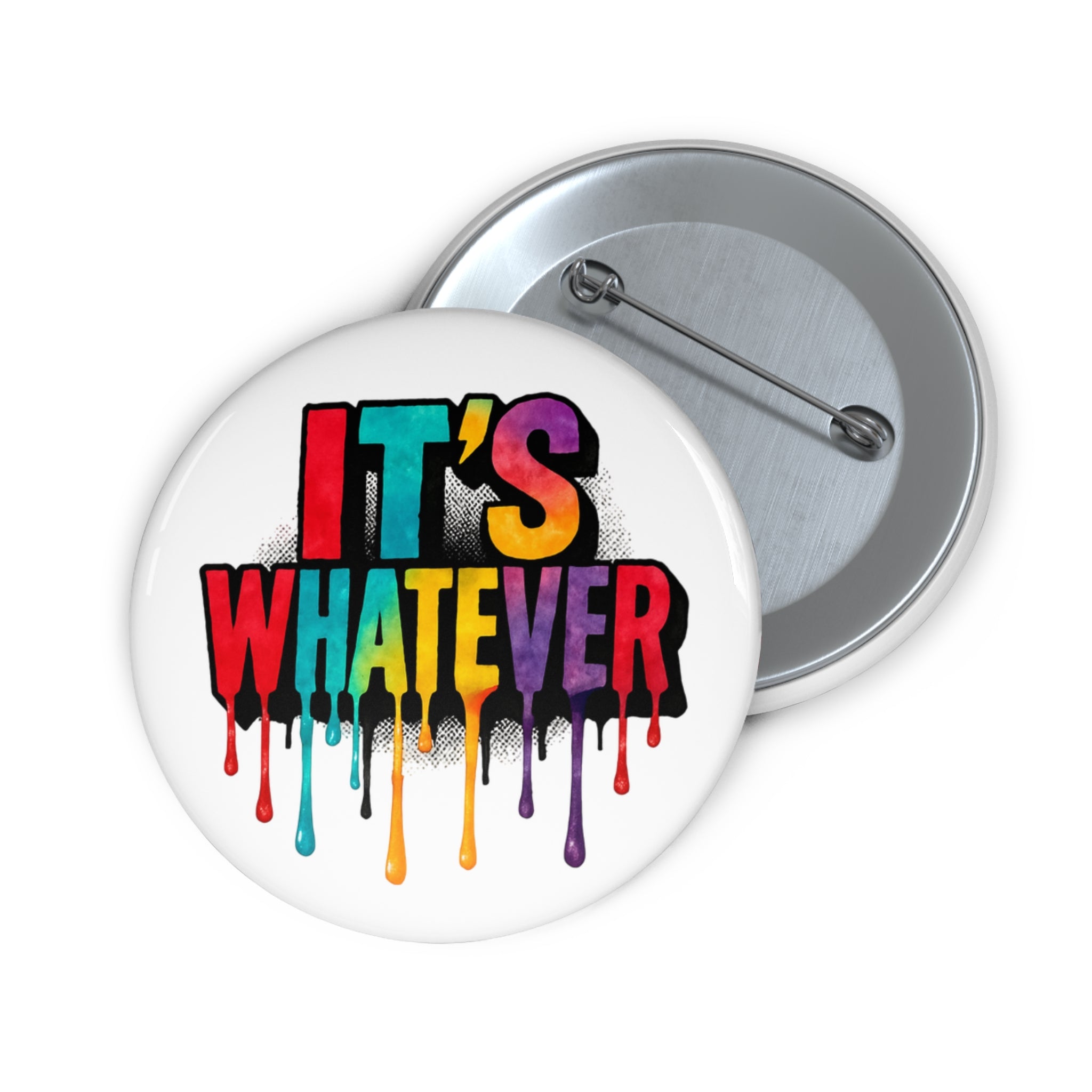 Custom Pin Buttons | It's Whatever