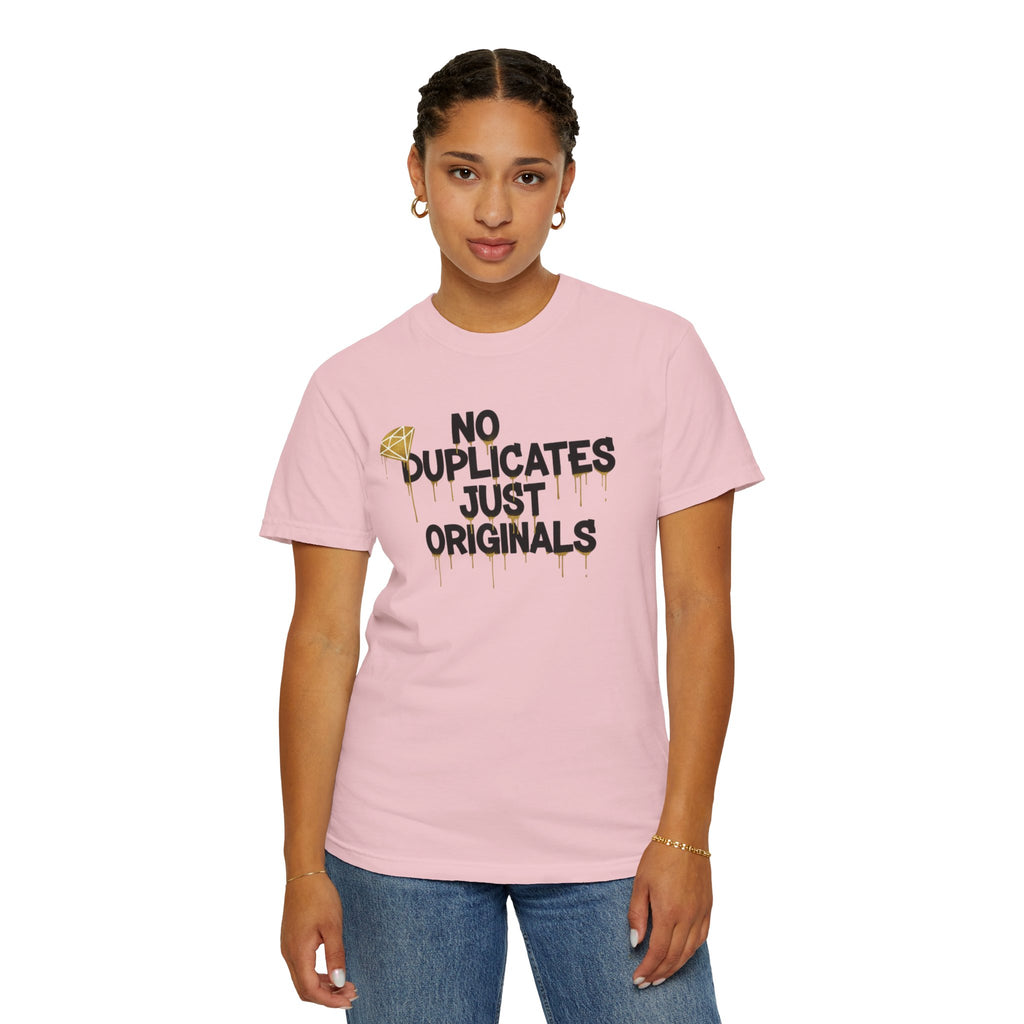 No Duplicates Just Originals T-Shirt — Bold Streetwear Graphic Tee