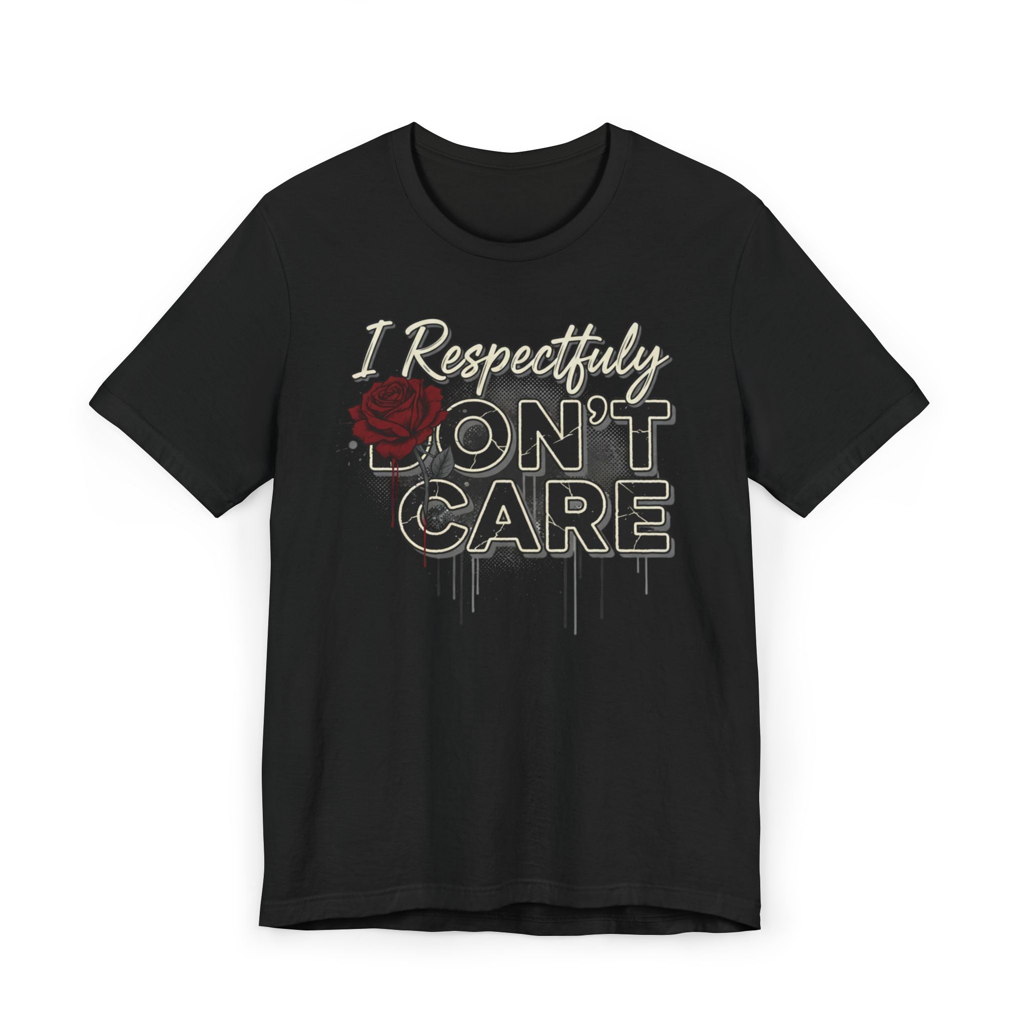 I Respectfully Don't Care Graphic Tee - Edgy Rose Streetwear T-Shirt